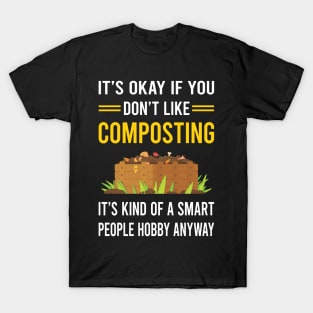 Smart People Hobby Composting Compost Composter T-Shirt